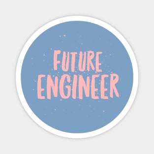 Future Engineer Girls Design Engineer Dad Pink Magnet